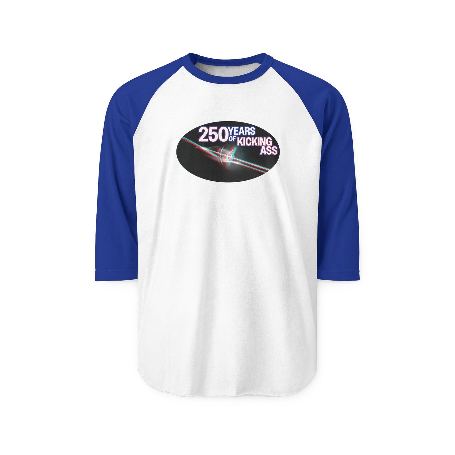 "250 Years of Kicking Ass" Limited Edition Baseball Tee