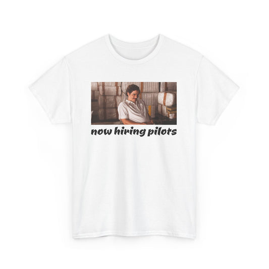 Now Hiring Pilots Heavy Cotton Tee