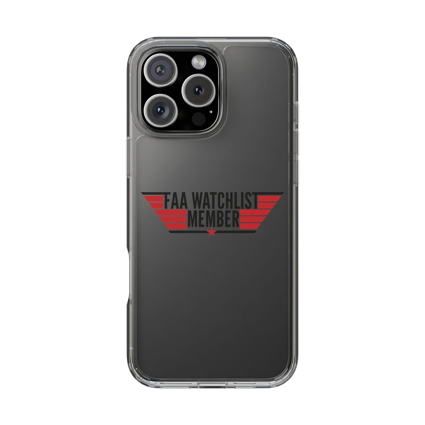 FAA Watchlist Member Clear Phone Case