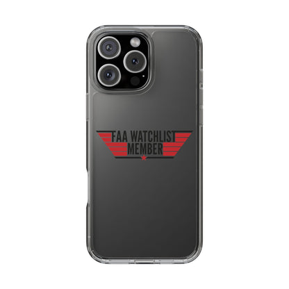 FAA Watchlist Member Clear Phone Case