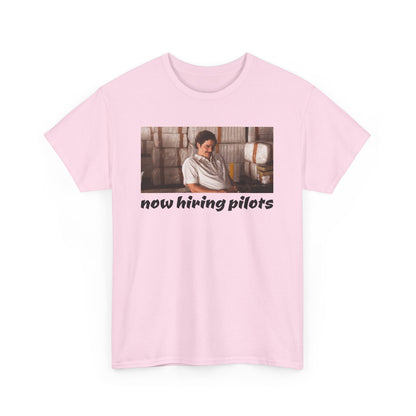 Now Hiring Pilots Heavy Cotton Tee