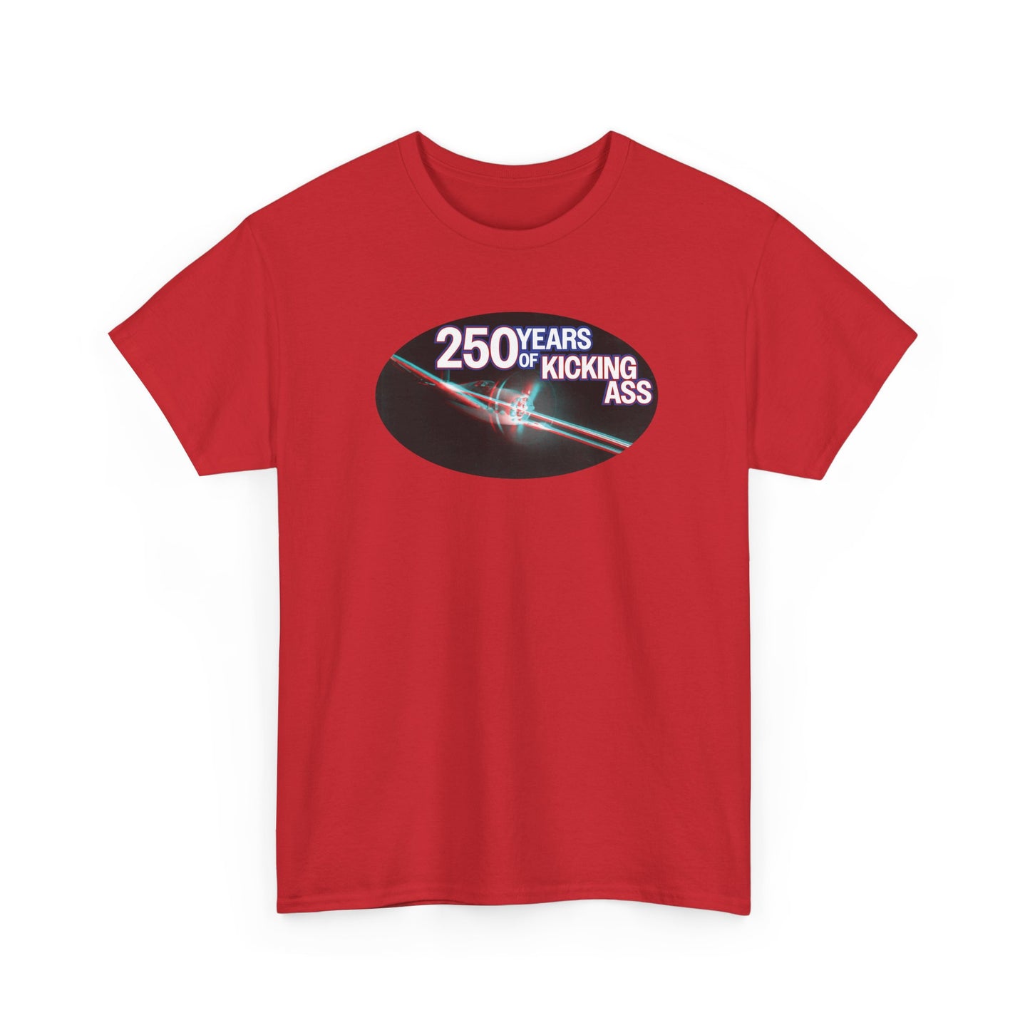"250 Years of Kicking Ass" Limited Edition Tee