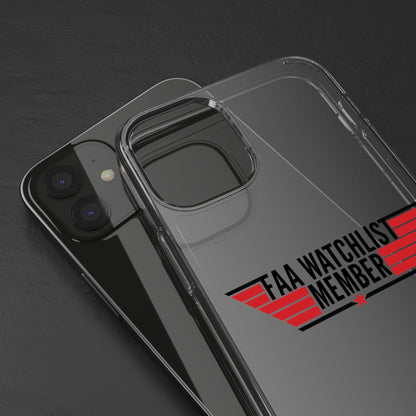 FAA Watchlist Member Clear Phone Case