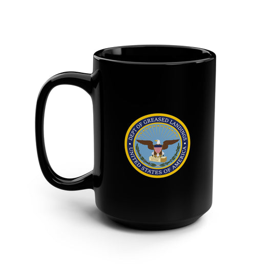 "Dept of Greased Landings" 15oz Mug