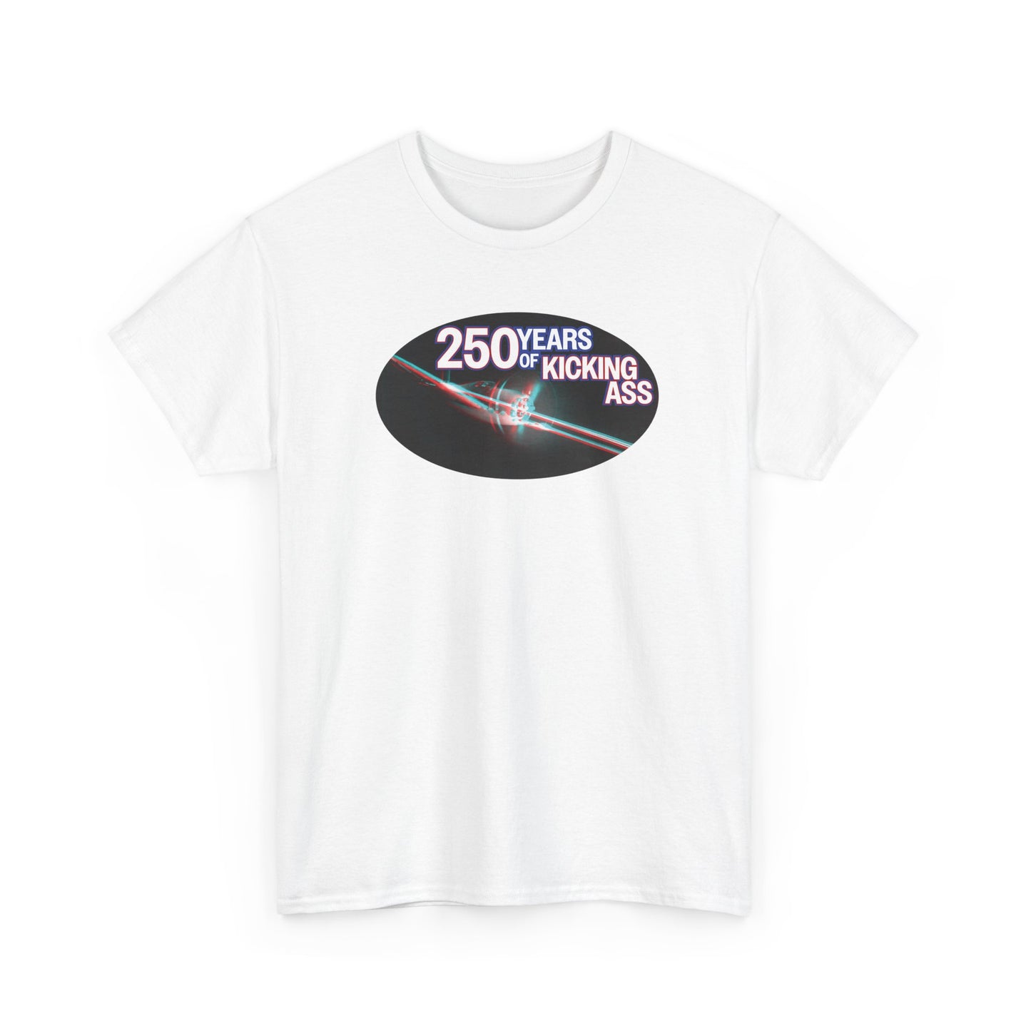 "250 Years of Kicking Ass" Limited Edition Tee