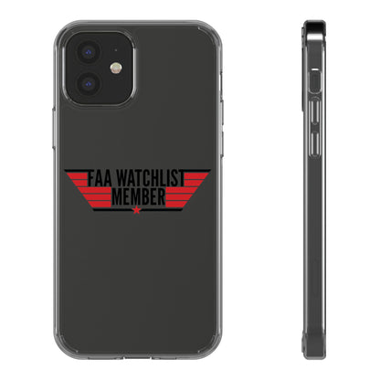 FAA Watchlist Member Clear Phone Case