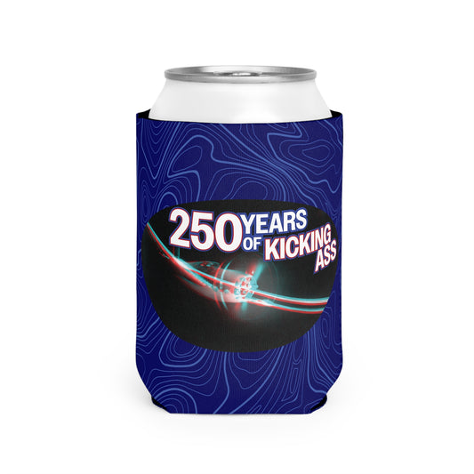 "250 Years of Kicking Ass" Limited Edition Can Coozie