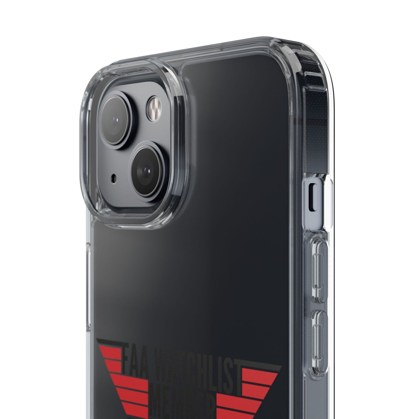 FAA Watchlist Member Clear Phone Case