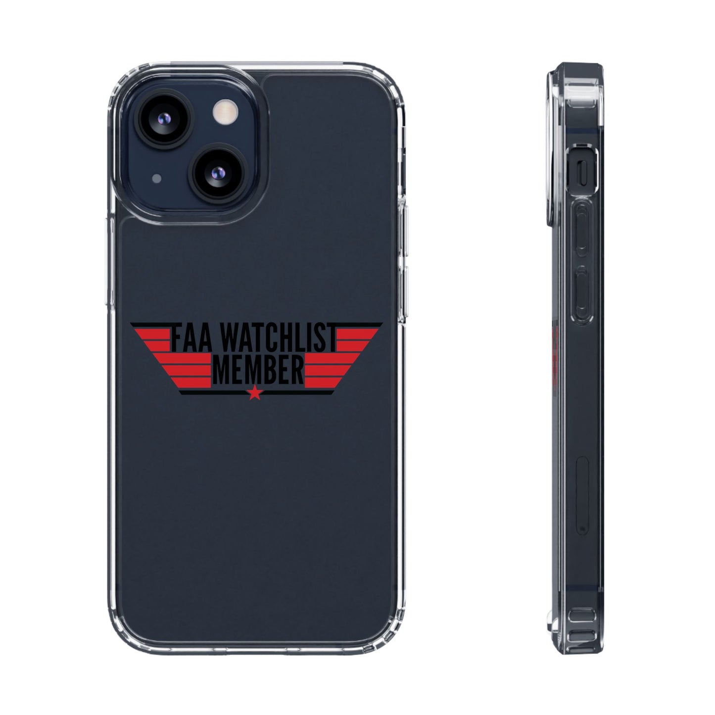 FAA Watchlist Member Clear Phone Case