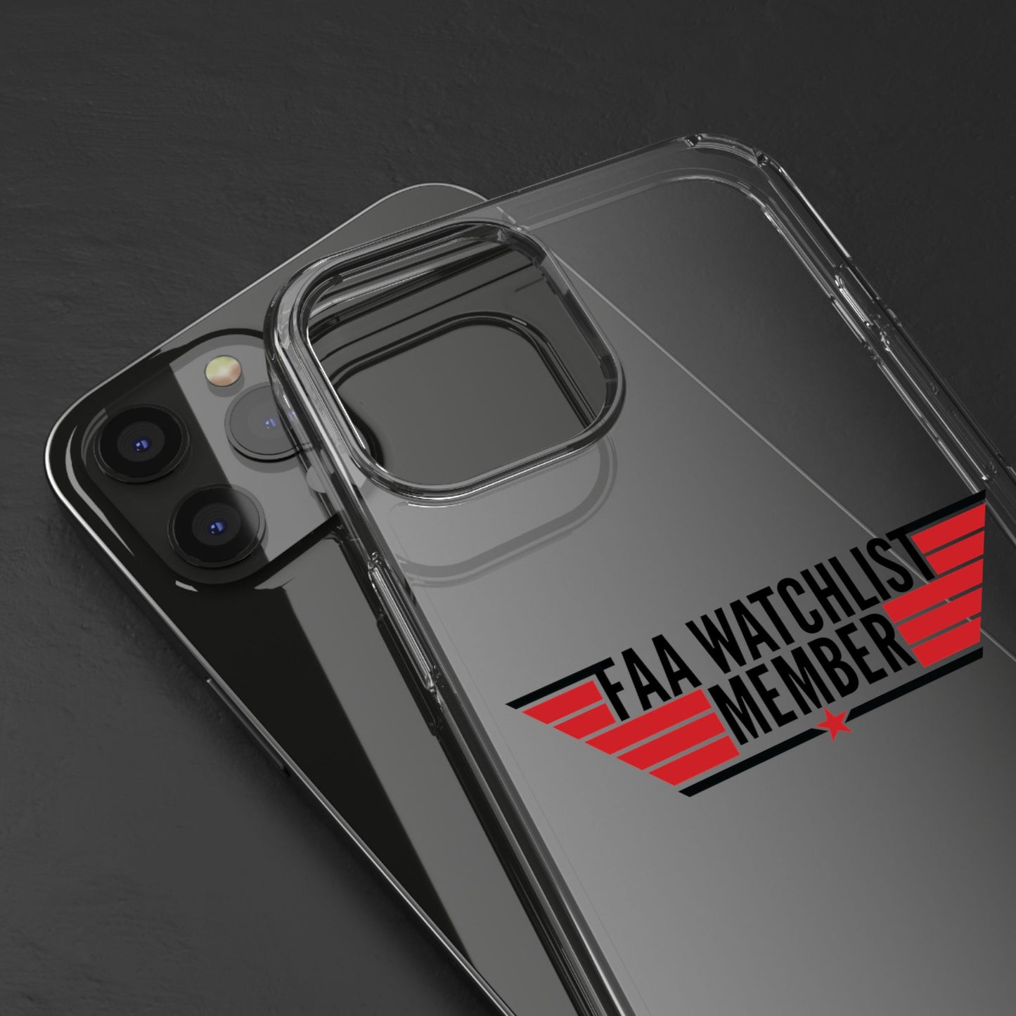 FAA Watchlist Member Clear Phone Case