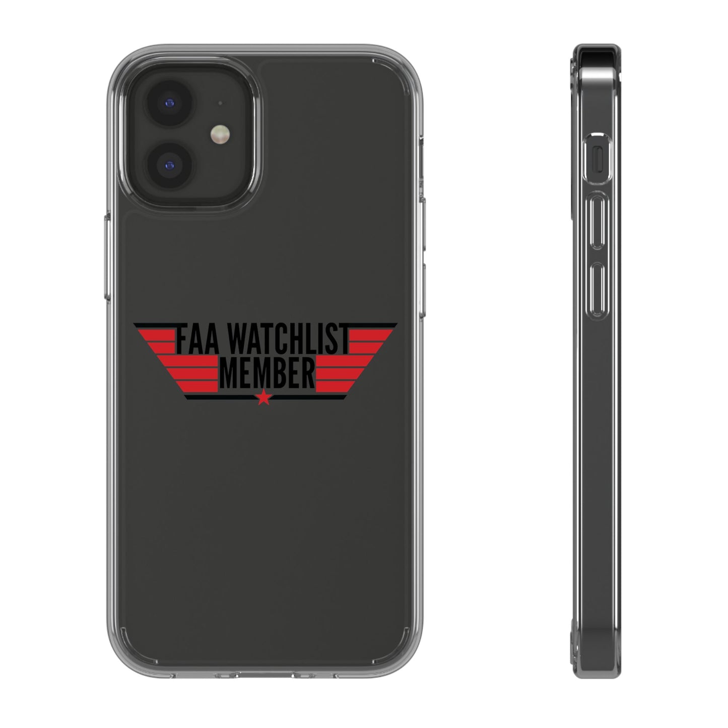 FAA Watchlist Member Clear Phone Case