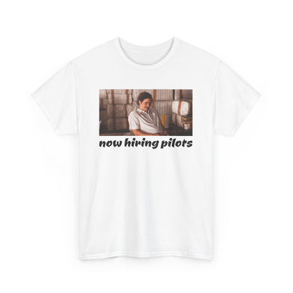Now Hiring Pilots Heavy Cotton Tee