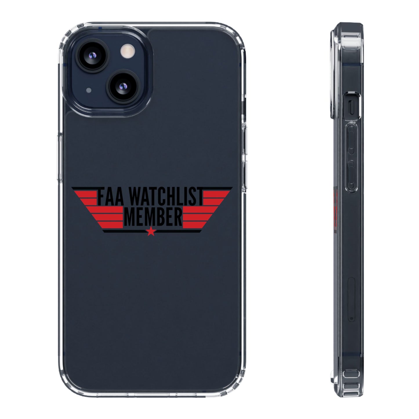 FAA Watchlist Member Clear Phone Case