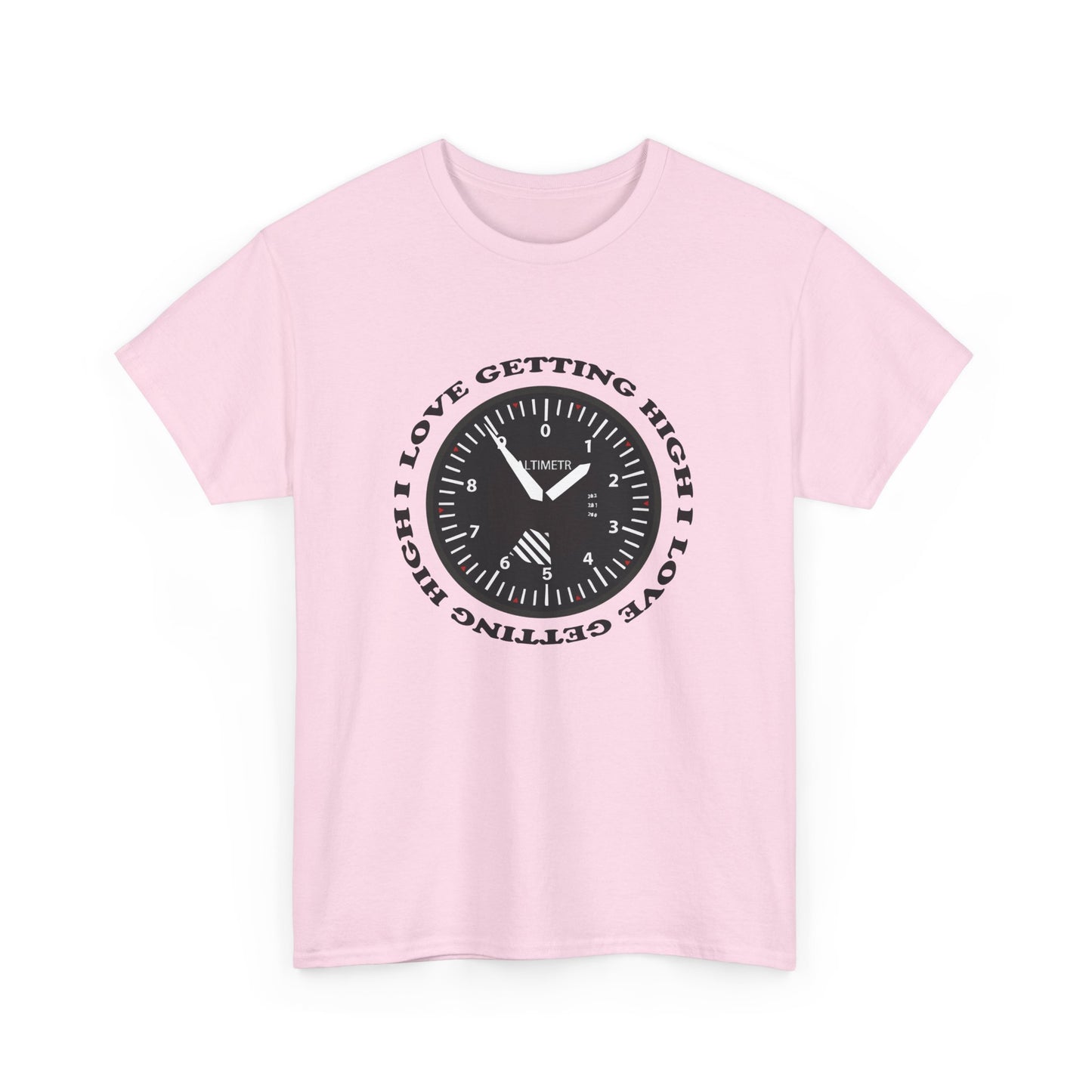 "I Love Getting High" Altimeter Heavy Cotton Tee