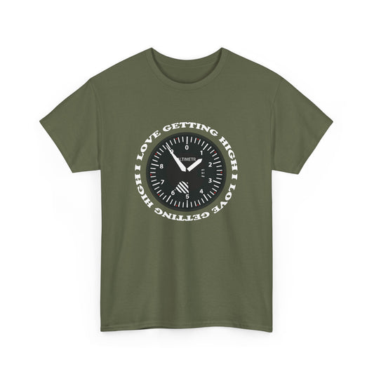 "I Love Getting High" Altimeter Heavy Cotton Tee