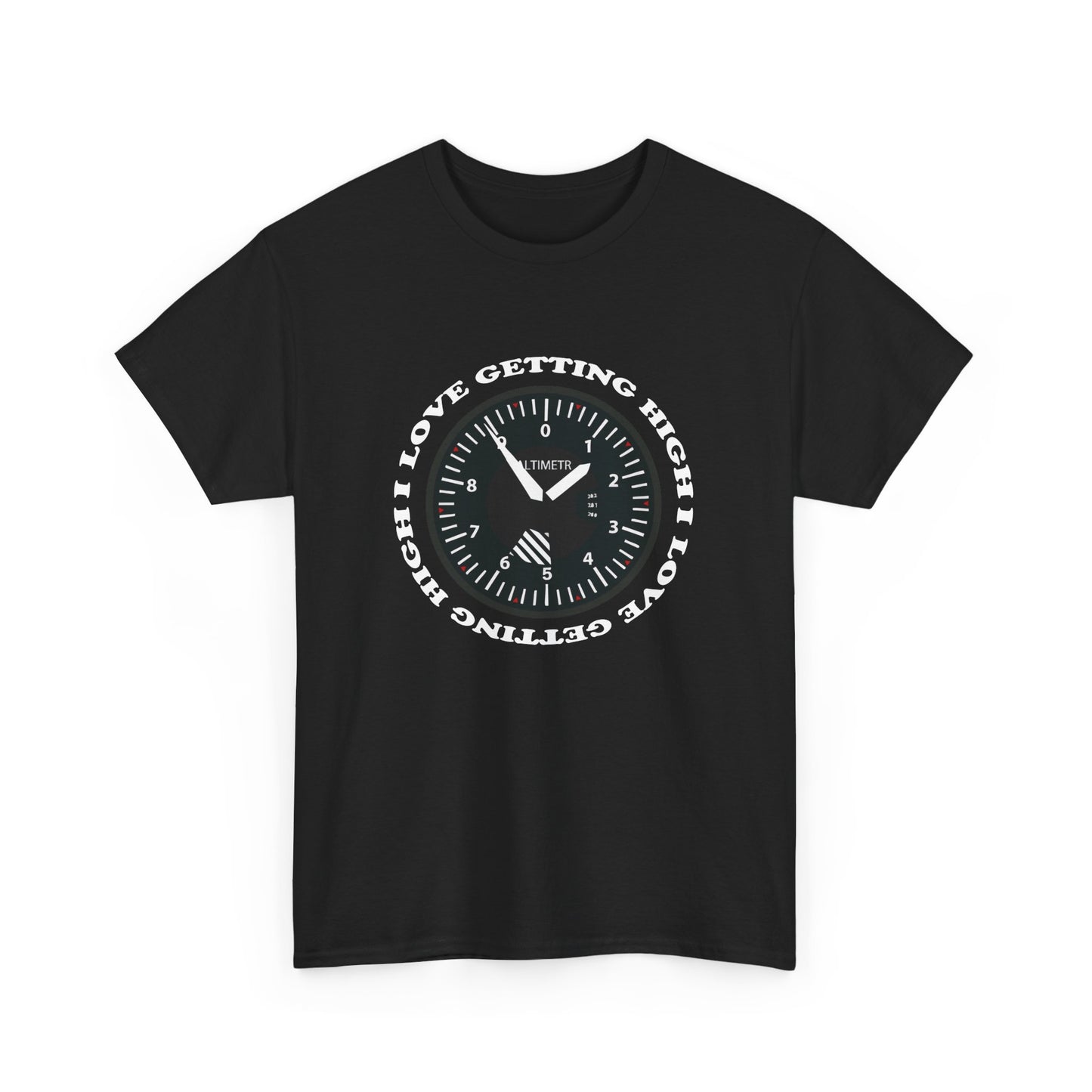"I Love Getting High" Altimeter Heavy Cotton Tee