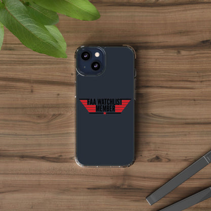 FAA Watchlist Member Clear Phone Case