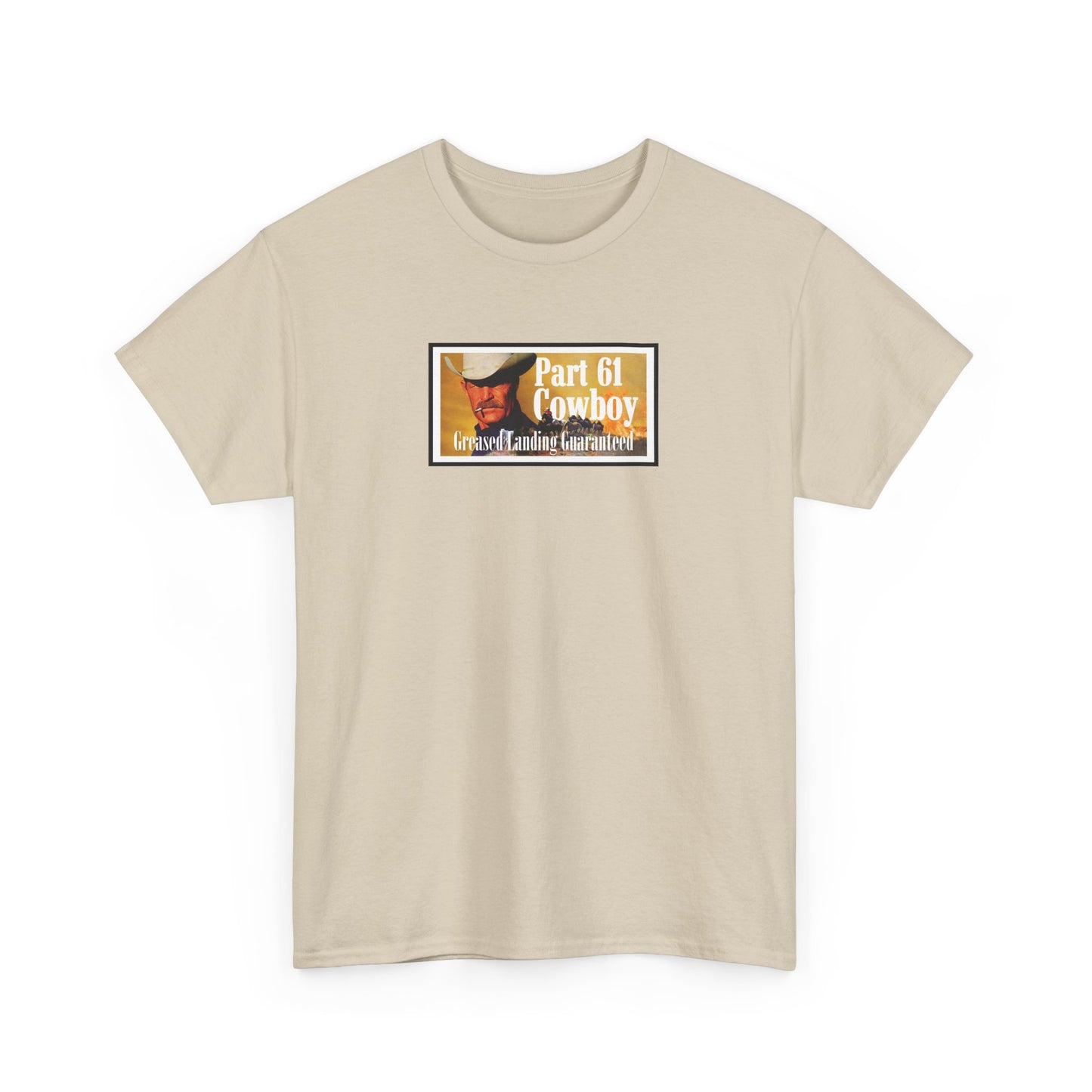 "Greased Landing Guaranteed" Heavy Cotton Tee