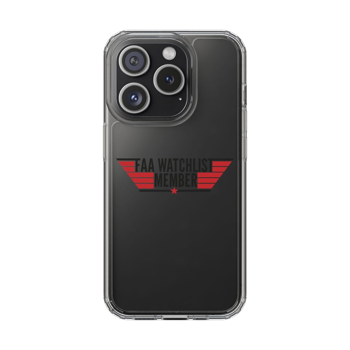 FAA Watchlist Member Clear Phone Case