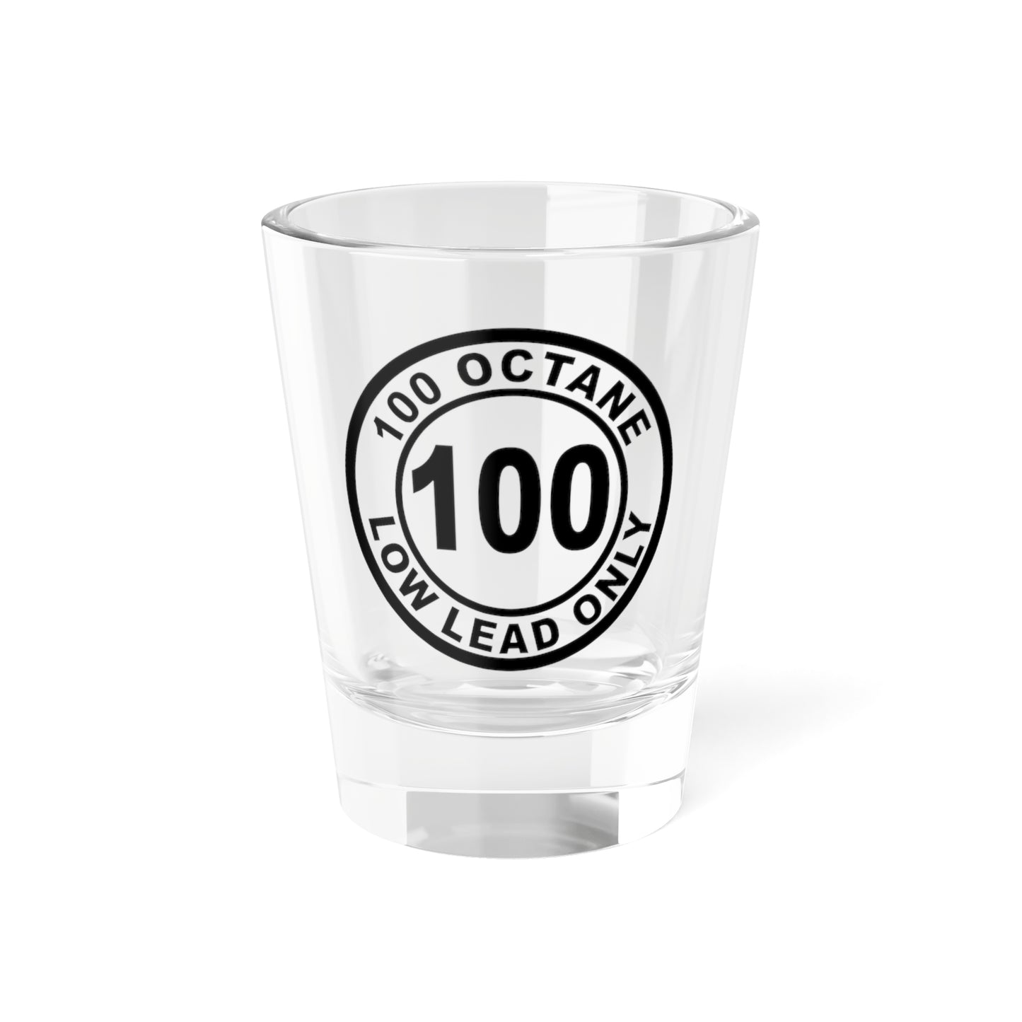100 Octane Shot Glass
