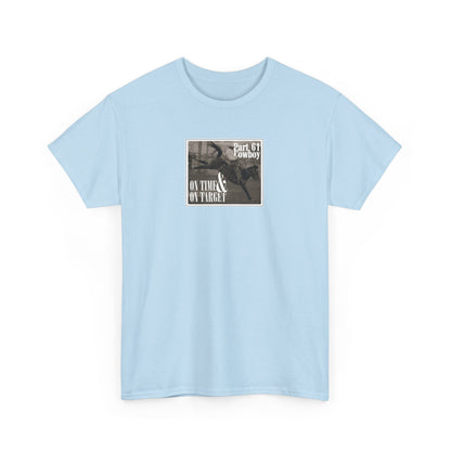 "On Time & On Target" Heavy Cotton Tee