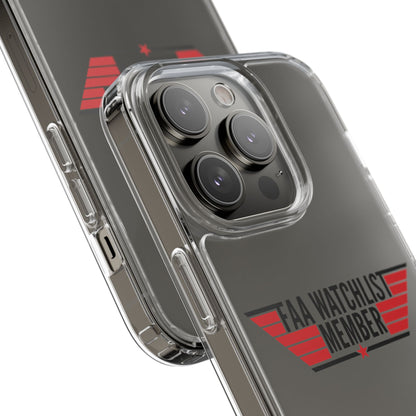 FAA Watchlist Member Clear Phone Case