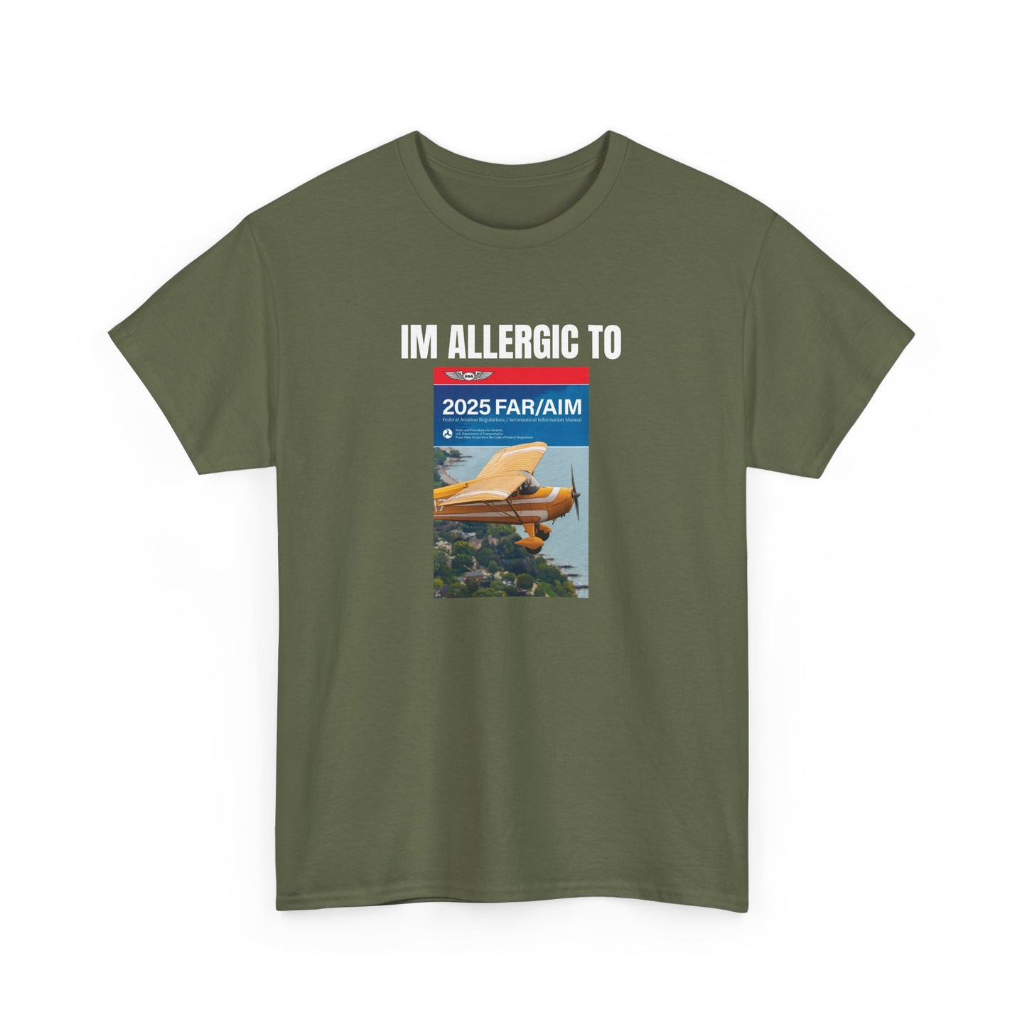 Allergic to FAR/AIM Heavy Cotton Tee