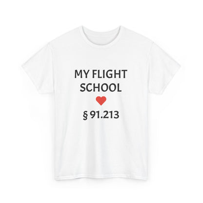 § 91.213 Flight School Heavy Cotton Tee