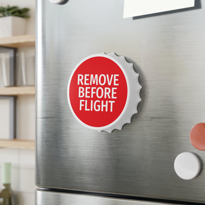 Remove Before Flight Bottle Opener