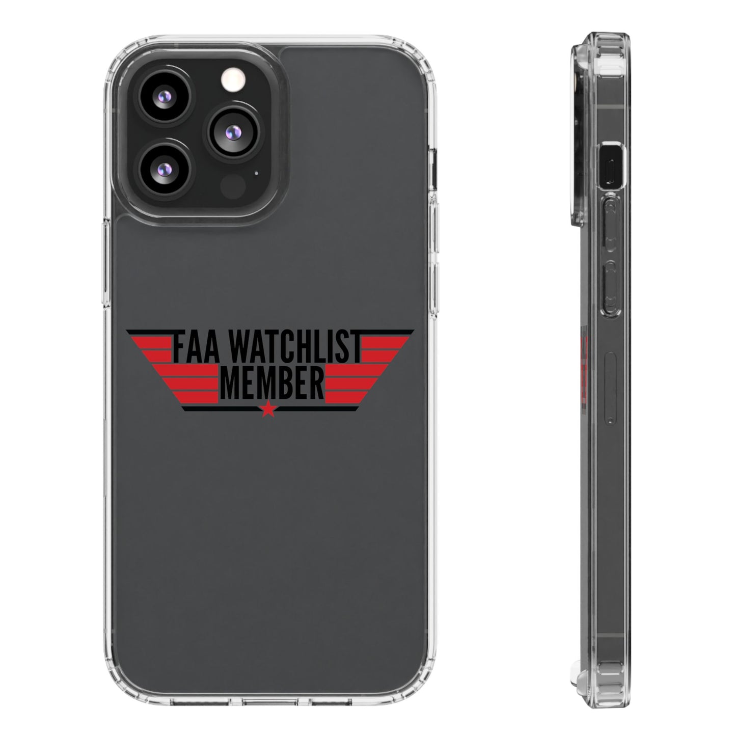 FAA Watchlist Member Clear Phone Case